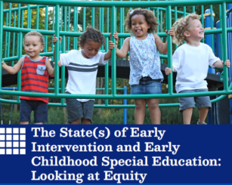 state(s) of early intervention and early childhood special education report banner